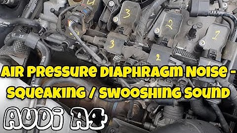 🔊 Audi A4 Air Pressure Diaphragm Noise - Squeaking / Swooshing Sound (Fix and Repair?)🚗