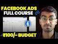 Facebook Ads Complete Sirf ek Video Me | Facebook Ads Full Course 2025 | Facebook Ad Tutorial