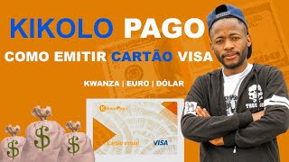 COMO EMITIR CARTÃO VISA NA KIKOLO PAGO |WISE DE ANGOLA EM 2024