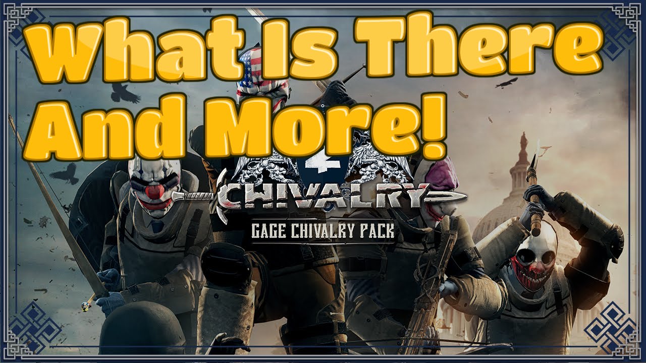 Payday 2: Gage Chivalry Pack - What's There and More!