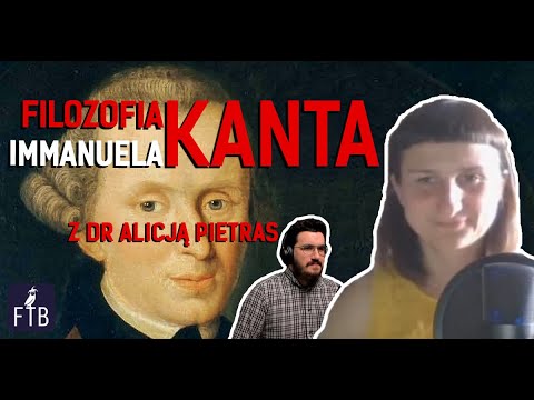 Filozofia Immanuela Kanta 2 - dr Alicja Pietras