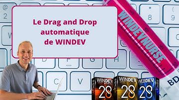 204.TUTO WINDEV/WEBDEV Le Drag and Drop automatique de Windev