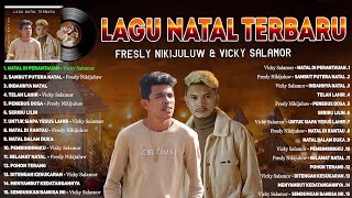 FRESLY NIKIJULUW & VICKY SALAMOR FULL ALBUM | LAGU NATAL TIMUR TERBARU 2023/2024 ~ LAGU NATAL AMBON