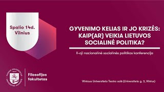 NSPK 2022: Gyvenimo kelias ir jo krizės: kaip (ar) veikia Lietuvos socialinė politika?