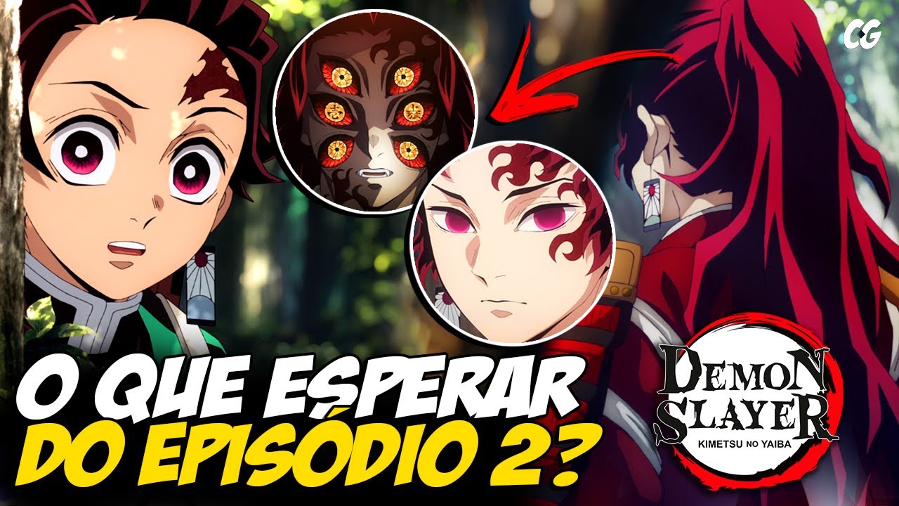 🔴 QUEM É O PERSONAGEM DO FINAL? DEMON SLAYER EP 2: O QUE ESPERAR DO  EPISÓDIO?