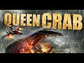 Queen crab  official trailer  wild eye