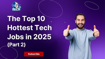 Top 10 Hottest Tech Jobs in 2025 – Part 2 🚀