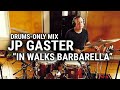 Meinl Cymbals - JP Gaster - "In Walks Barbarella" by Clutch Drums Only Mix