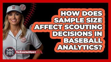 How Does Sample Size Affect Scouting Decisions In Baseball Analytics? - The Baseball Xpert