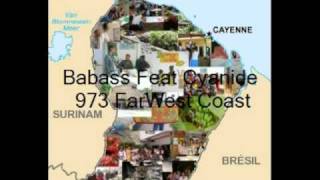 Babass Feat Cyanide - 973 Farwest Coast