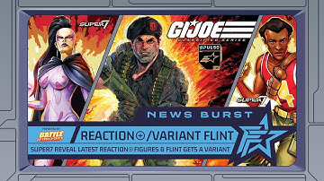 NEWS BURST LIVE SPECIAL!! SUPER7 REACTION+ WAVE 5/RETRO FLINT VARIANT CARDBACK!!