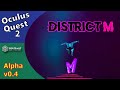 District M Oculus Quest 2 VR Game Review and Gameplay Alpha v0.4