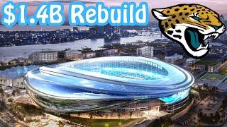 Jaguars & City *AGREE* on massive $1.4B Stadium Rebuild