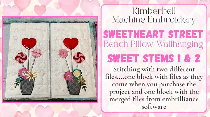 #3 Sweetheart Street *Sweet Stems 1 & 2*, Kimberbell Bench Pillow/Wallhanging, Valentine's Day Quilt