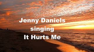 It Hurts Me, Elvis Presley, 60s Pop Music Song, Jenny Daniels Covers Best Elvis Presley Songs