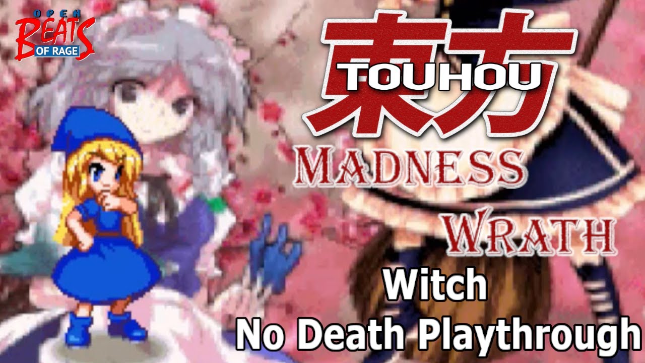 Touhou Madness Wrath (OpenBOR) | Witch | 1CC No Death Playthrough