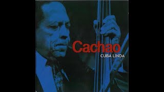 Cachao - Cuba Linda chords