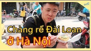 交流/我在河內生活了一個月 Chàng rể Đài về Việt Nam học tiếng Việt