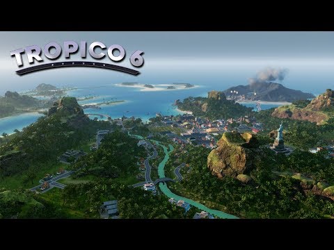 Tropico 6 - Gameplay Trailer (EU)