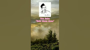 Gus Baha, Nabi Musa demo #gusbahaterbaru #gusbaha #ngajigusbaha