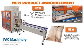 Introducing the FW 650SI Flow Wrapper that Runs with Paper or Poly  Materials