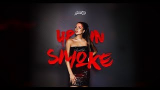 Miss K8 - Up In Smoke