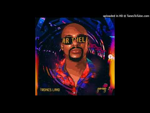 Mr Thela - Looking At My Dreams(.feat Mel)
