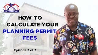 How to calculate your Planning Permit fees payable to the Government.