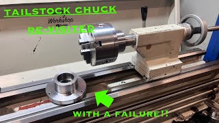 Tailstock Chuck Re-visited