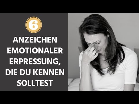 Video: Emotionale Erpressung: Definition, Funktionsweise Und Mehr