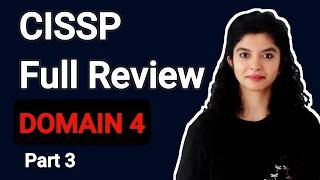 CISSP Domain 4 Full Review | Part 3 | Communication and Network Security|  CISSP Training | CISSP