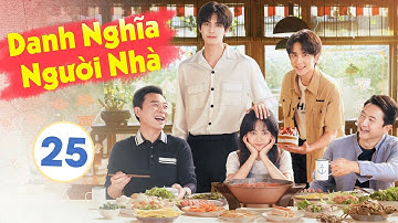 [ Thuyết Minh ] LẤY DANH NGHĨA NGƯỜI NHÀ - Tập 25 | Phim Hay 2020 | Đàm Tùng Vận - Tống Uy Long