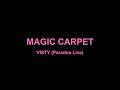 MAGIC CARPET [Karaoke Off- Vocal]- VISTY (Paradox Live)