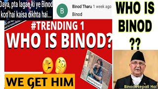 Who Is Binod ? Why Binod Trending On Youtube Actual Reason Behind It Full Real Video Cmpletech