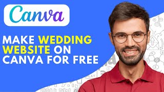 How to Make a Wedding Website on Canva (2026)