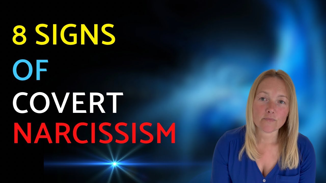 Are They A Covert Narcissist? 8 Signs To Watch Out For - YouTube