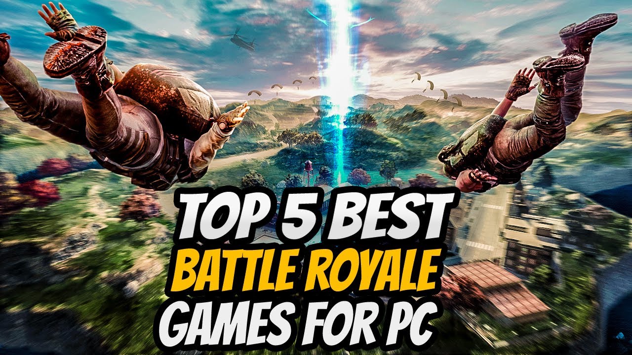 Best battle royale games