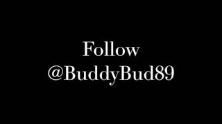 Nobody - Buddy Bud