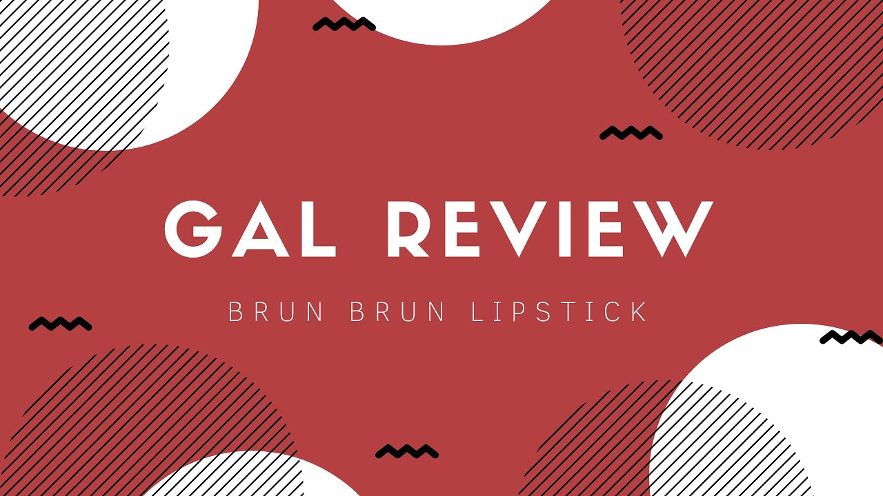 REVIEW LIPSTICK BRUNBRUN