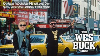 The WBS | Ep. 343 | With Co-Host Nate Prater. Special Guests Brian Bohlander \u0026 Collin Thomas!!