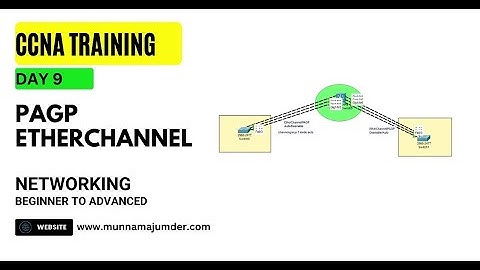 PAgP EtherChannel Configuration on CISCO | CCNA Course DAY 9 | CCNA 200-301
