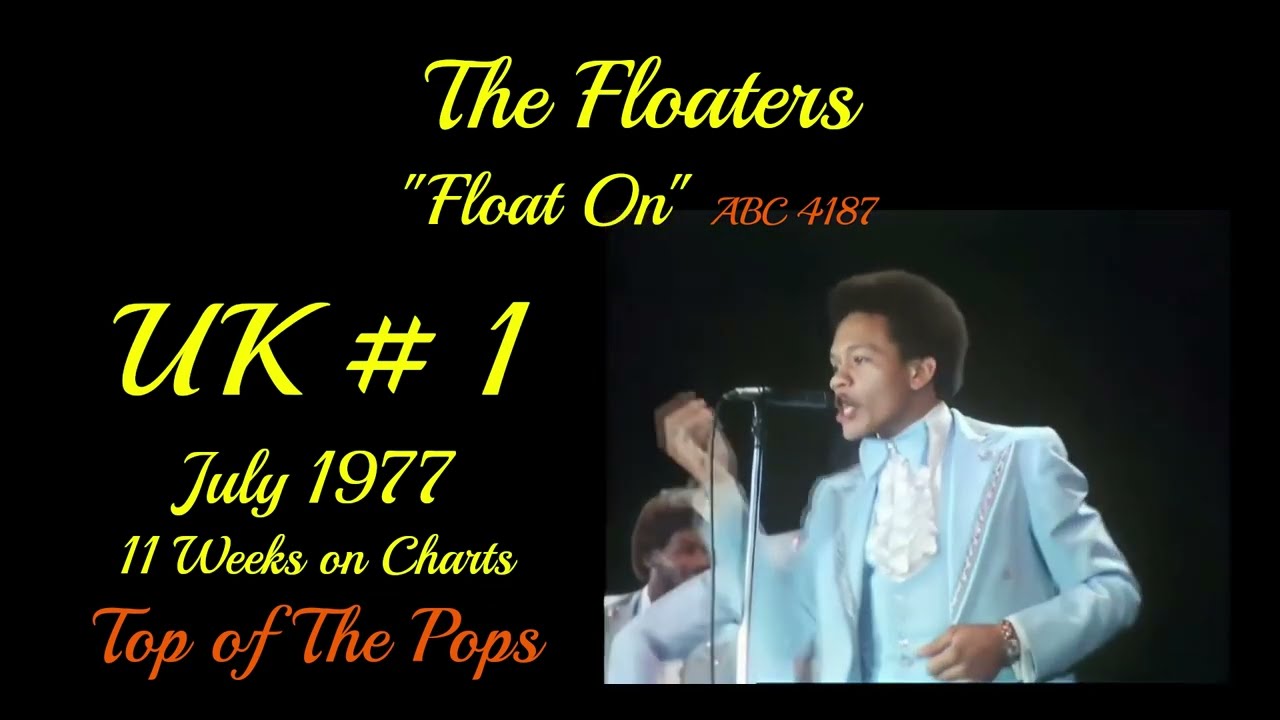 Float On - The Floaters (Top of The Pops) Uk # 1 - US Billboard