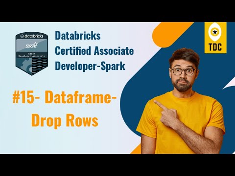 Topic 15: Dataframe Drop Rows | Databricks Certified Associate Developer-Spark