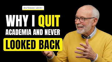 Jim Simons: Waarom ik de academische wereld verliet en nooit meer terugkeek