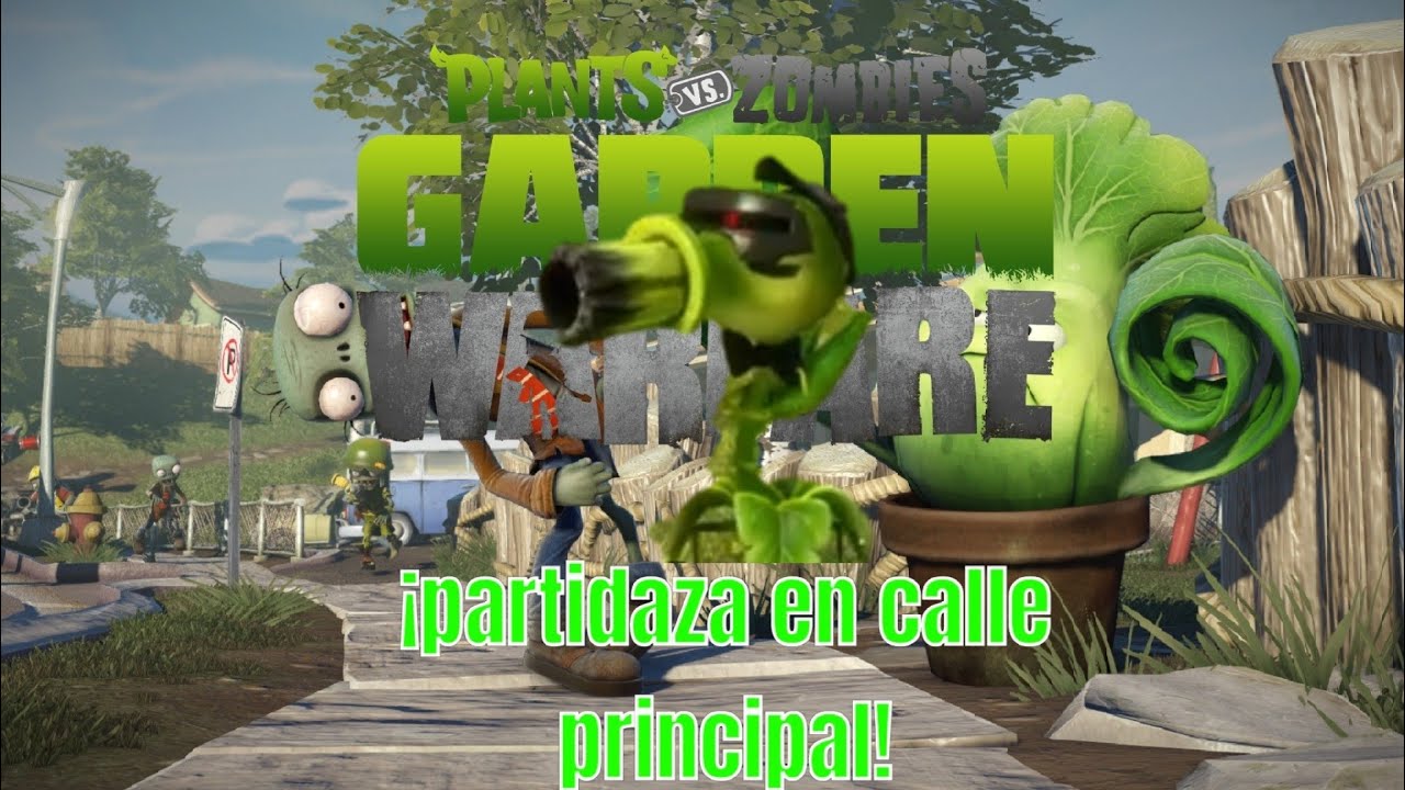 ¡REVENTANDO CON EL AGENTE GUISANTE! - Plantas vs Zombies Garden Warfare ...