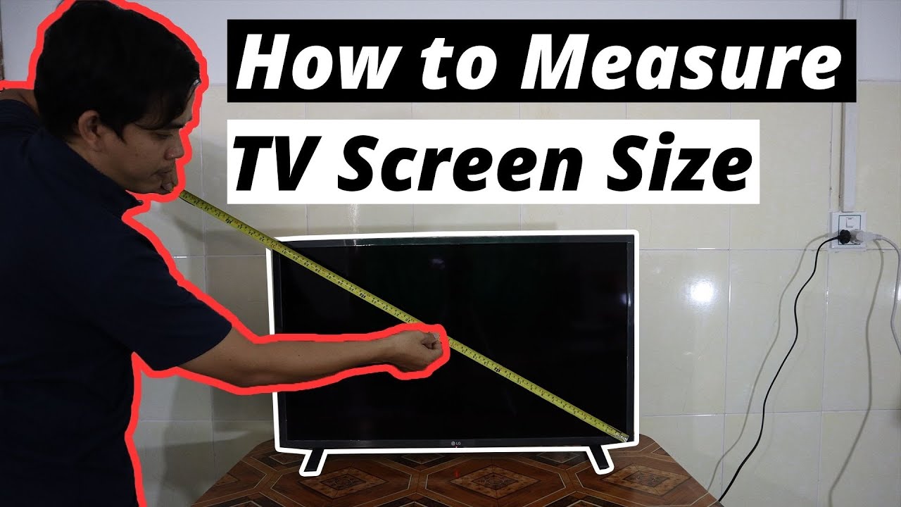 How to Measure TV Screen Size - YouTube