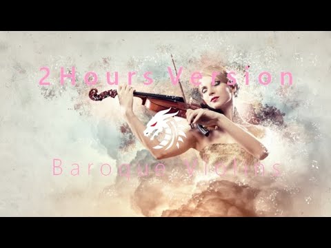 видео: 2Hours Version | Baroque Violins | DRT Mix
