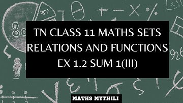 TN CLASS 11 MATHS SETS RELATIONS AND FUNCTIONS EX 1.2 SUM 1(III)