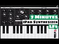 7 Minutes With An iPad Synth - LF1 Monosynth By Chris Rivers | SYNTH ANATOMY