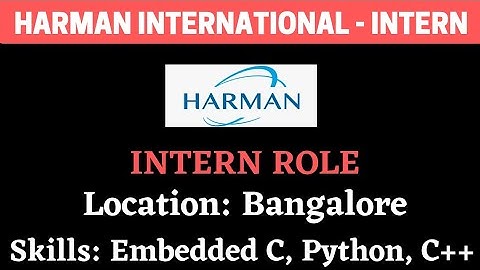 Intern Role - Harman International |  Software Developer | BiNaRiEs